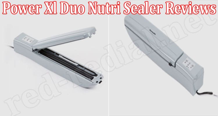 https://www.red-redial.net/wp-content/uploads/2022/04/Power-Xl-Duo-Nutri-Sealer-Online-Product-Reviews.jpg