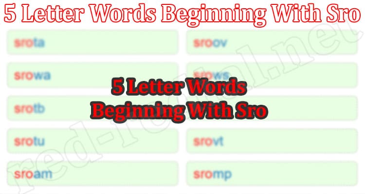 Gaming Tips 5 Letter Words Beginning With Sro