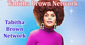 Tabitha Brown Network {Aug 2022} Read Entire Details!