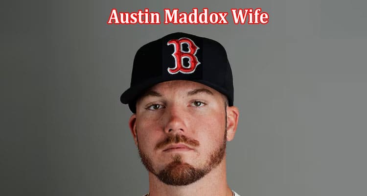 Latest News Austin Maddox Wife