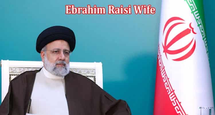 Latest-News-Ebrahim-Raisi-Wife.jpg May 20, 2024 29 KB 750 by 400 pixels Edit Image Delete permanently Alt Text